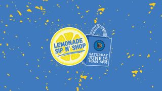 Get out and enjoy the Lemonade Sip N’ Shop and Sidewalk Sales
