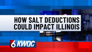  How SALT deductions could impact Illinois