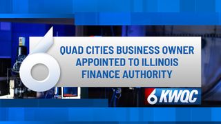  Quad Cities business owner appointed to Illinois Finance Authority
