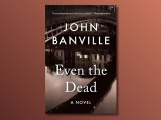 'Even the Dead' wraps up John Banville's smart, moody mystery series