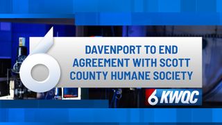  Davenport to end agreement with Scott County Humane Society