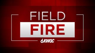 100 acres burned during field fire