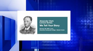 'Alexander Clark, We Tell Your Story' at Muscatine Community College Feb. 26