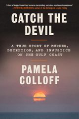 'Catch the Devil' is a work of true crime that indicts the justice system