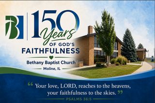 Moline's Bethany Baptist Church will celebrate 150 years
