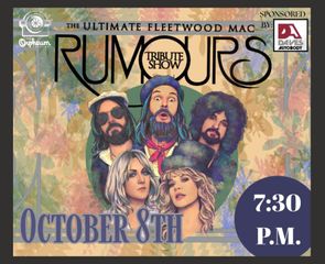 Orpheum Theatre, Galesburg, will present Fleetwood Mac tribute band Rumours