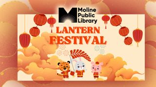 End Lunar New Year with a bang at Moline Public Library's Lantern Festival